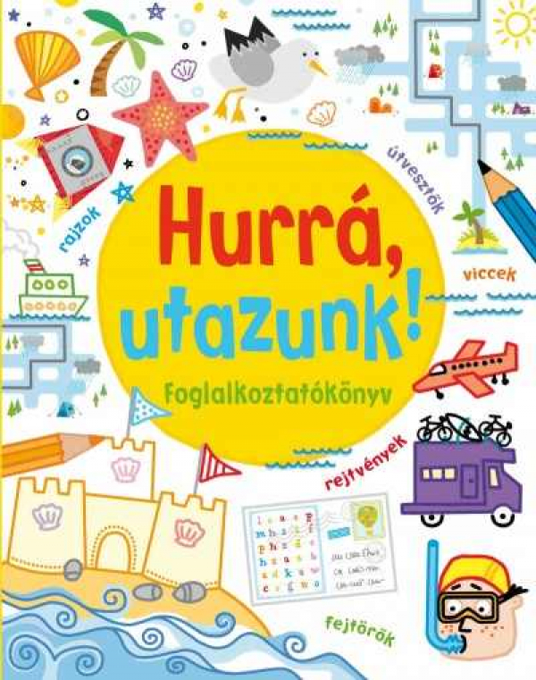 Hurrá utazunk - Foglalkoztatókönyv