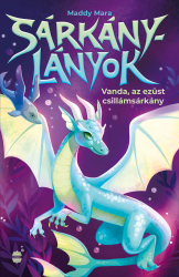 Sárkánylányok 2. - Vanda, az ezüst csillámsárkány