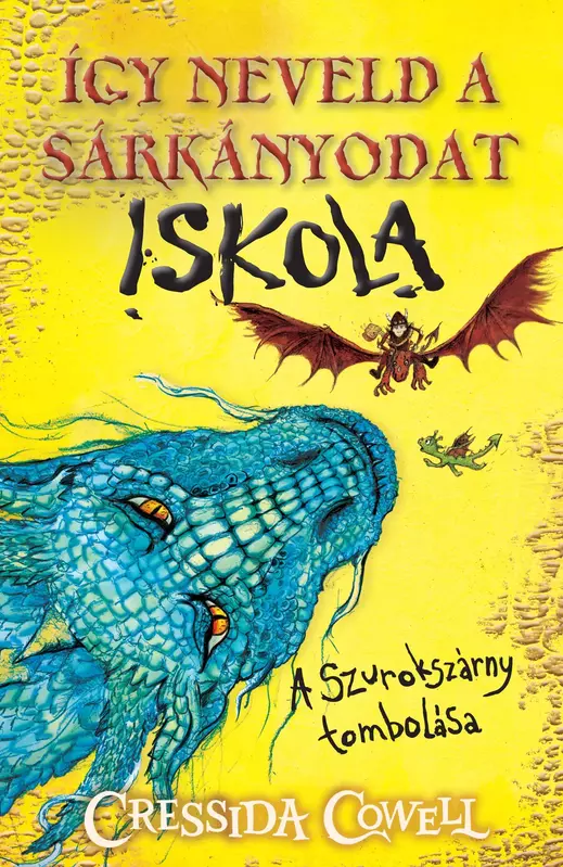 Így neveld a sárkányodat Iskola 1. - A Szurokszárny tombolása