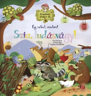 Ég veled, unalom! Szia, tudásvágy!