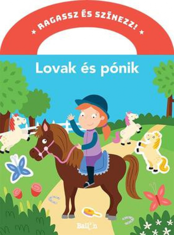 Ragassz és színezz! - Lovak és pónik