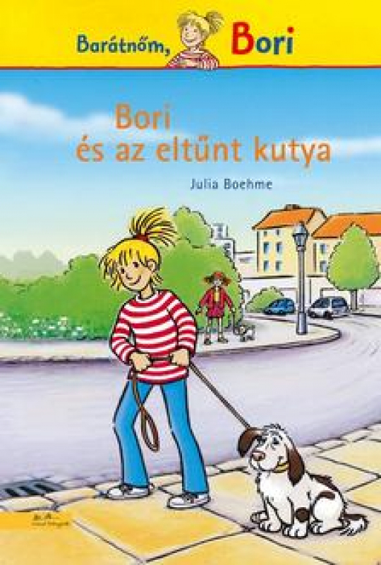 Bori és az eltűnt kutya - Barátnőm, Bori regények