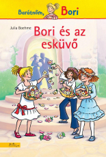 Bori és az esküvő - Barátnőm, Bori regények 15.