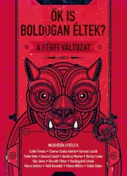 Ők is boldogan éltek? - A férfi változat