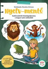 Nyelv-mentő - Szókincsbővítő feladatgyűjtemény a magyar nyelv szólásaiból