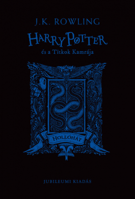 Harry Potter és a Titkok Kamrája – Hollóhátas kiadás