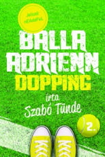 Balla Adrienn 2. - Dopping