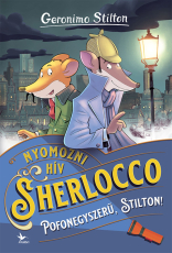 Pofonegyszerű, Stilton! - Geronimo Silton