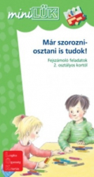 Már szorozni-osztani is tudok -  Fejszámoló feladatok 2. osztályos kortól - miniLÜK