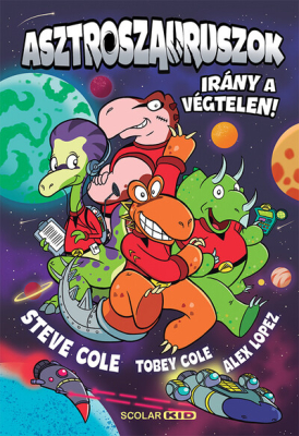 Asztroszauruszok – Irány a végtelen!