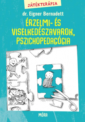 Érzelmi- és viselkedészavarok, pszichopedagógia