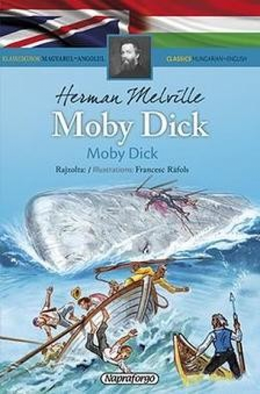 Moby Dick - Klasszikusok magyarul - angolul