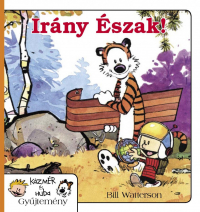 Irány Észak! - Kázmér és Huba 3.