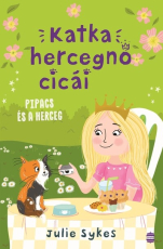 Pipacs és a herceg - Katka hercegnő cicái 4. - Katka hercegnő cicái