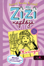 Egy Zizi naplója 8. - Hercegnő - Mesék a cseppet sem mesés Meseországból