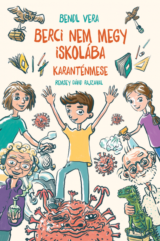 Berci nem megy iskolába - karanténmese - E-book
