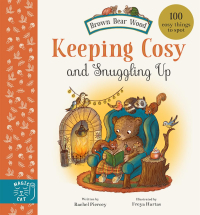 Brown Bear Wood: Keeping Cosy and Snuggling Up