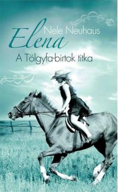 Elena 4. - A tölgyfabirtok titka