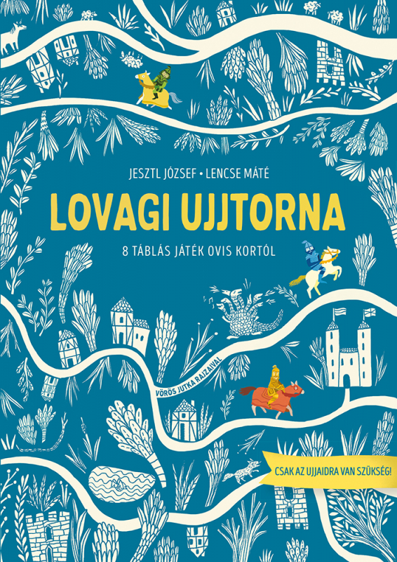 Lovagi ujjtorna - 8 táblás játék ovis kortól