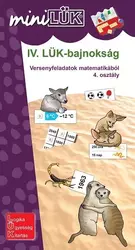 IV. LÜK bajnokság - Versenyfeladatok matematikából 4. osztály LDI520 - miniLÜK