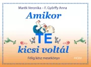 Amikor Te kicsi voltál - Félig kész mesekönyv