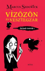 Vízözön és vesztegzár - Hollócsőr Históriák 1.