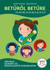 Betűről betűre 2. - ty, gy, ny, ly, n, m, h, a, á, e, é - Móra-EDU