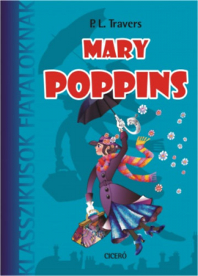 Mary Poppins - Klasszikusok Fiataloknak
