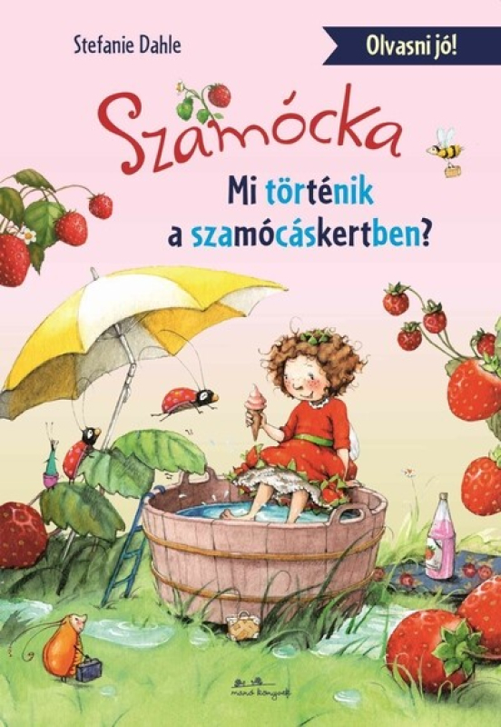 Mi történt a Szamócáskertben?