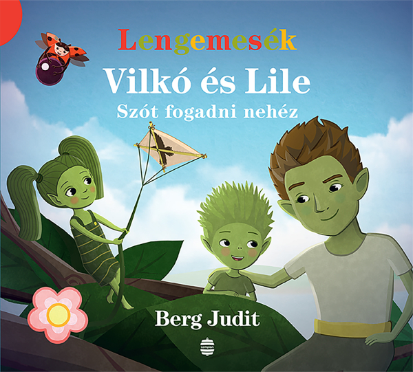 Szót fogadni nehéz - Vilkó és Lile 3.