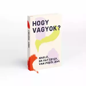 Hogy vagyok? - Napló