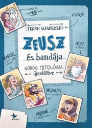 Zeusz és bandája - Görög mitológia újratöltve