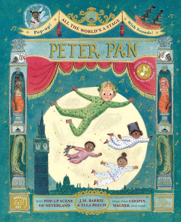 All the World's a Stage: Peter Pan. A pop-out sound adventure