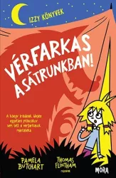 Vérfarkas a sátrunkban! - Izzy könyvek