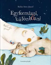 Egyformázni, különbözni