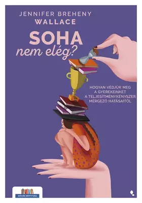 Soha nem elég