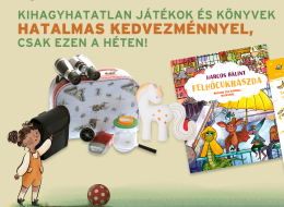 Gyerekhónap a Pagonyban! - 1. hét