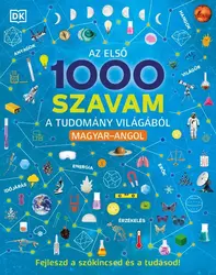 Az első 1000 szavam a tudomány világából - Magyar-Angol