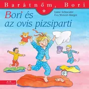 Bori és az ovis pizsiparti - Barátnőm, Bori füzetek