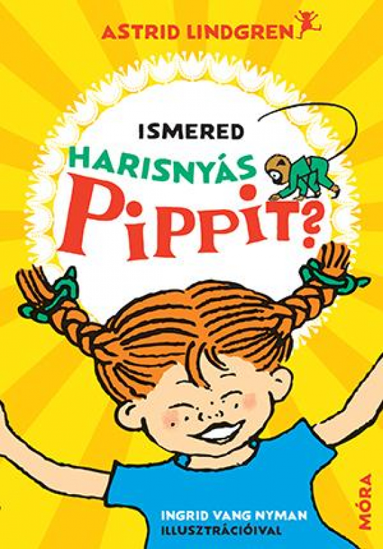 Ismered Harisnyás Pippit?