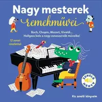 Kis zenélő könyveim - Nagy mesterek remekművei