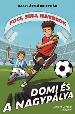 Domi és a nagypálya