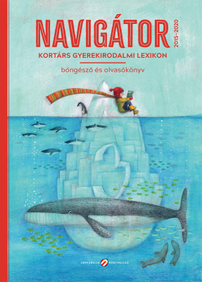 Navigátor 3. Kortárs gyerekirodalmi lexikon, böngésző és olvasókönyv