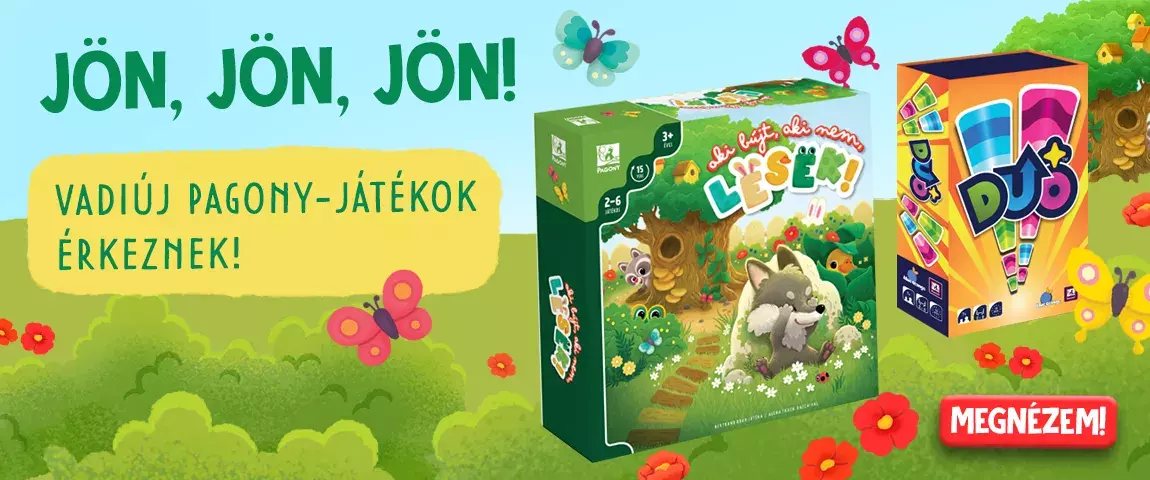Rendeld elő a legújabb Pagony-társasokat!
