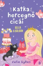 Bella a bálban - Katka hercegnő cicái 2.
