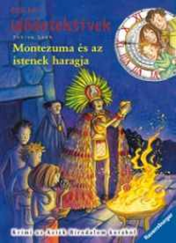 Montezuma és az istenek haragja - Idődetektívek