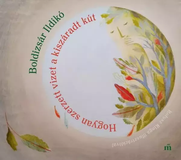 Hogyan szerzett vizet a kiszáradt kút