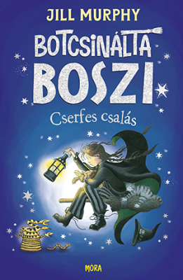Botcsinálta boszi - Cserfes csalás