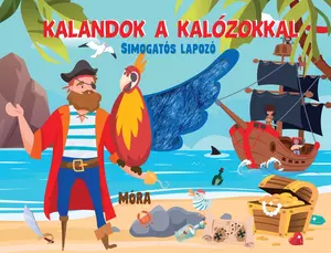 Kalandok a kalózokkal - Simogatós lapozó
