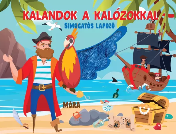 Kalandok a kalózokkal - Simogatós lapozó